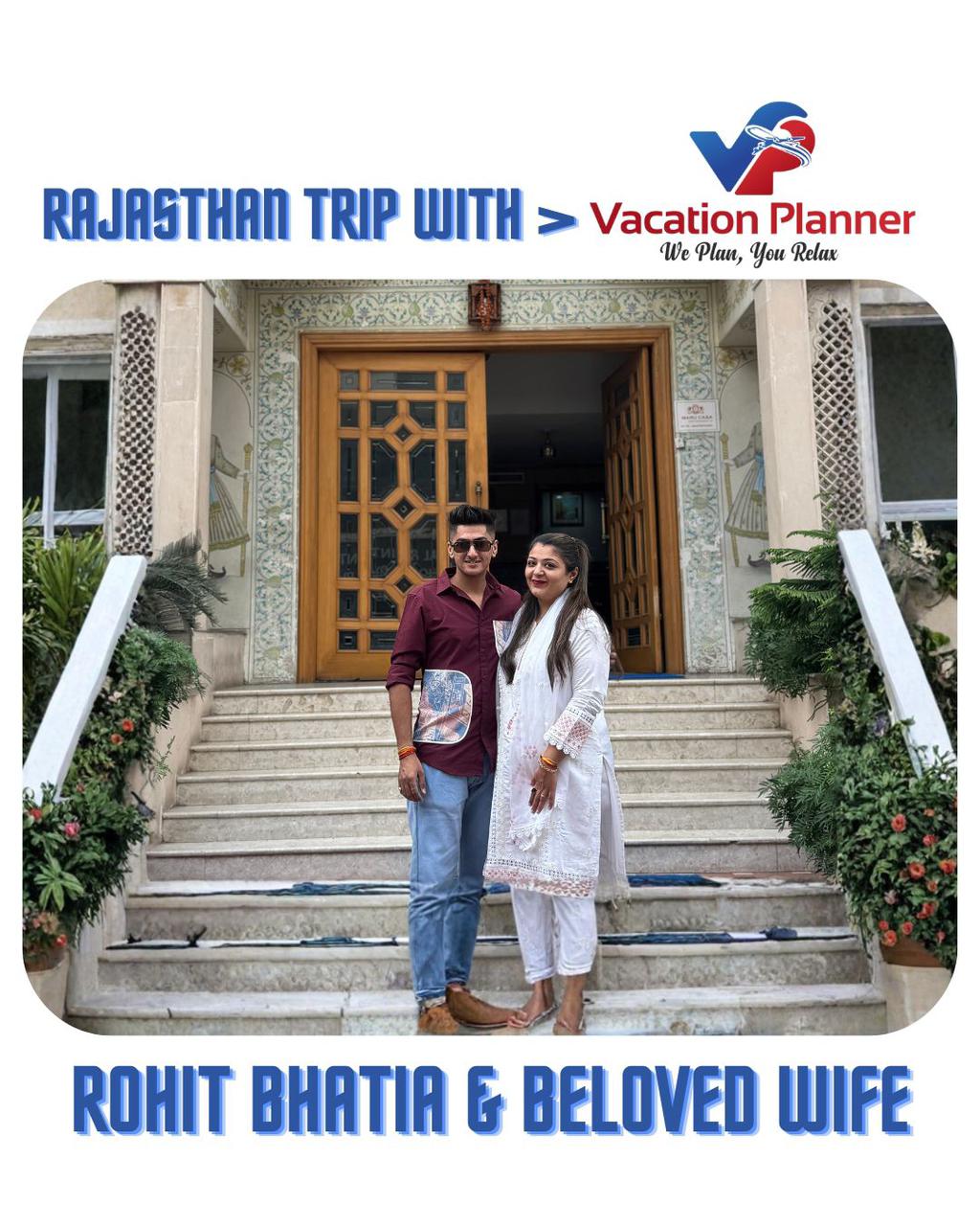 Rajasthan trip — Rohit Bhatia & beloved wife