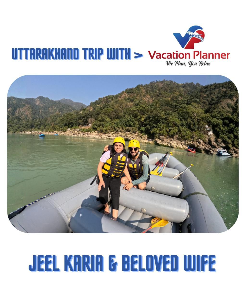 Uttarakhand trip — Jeel Karia & beloved wife