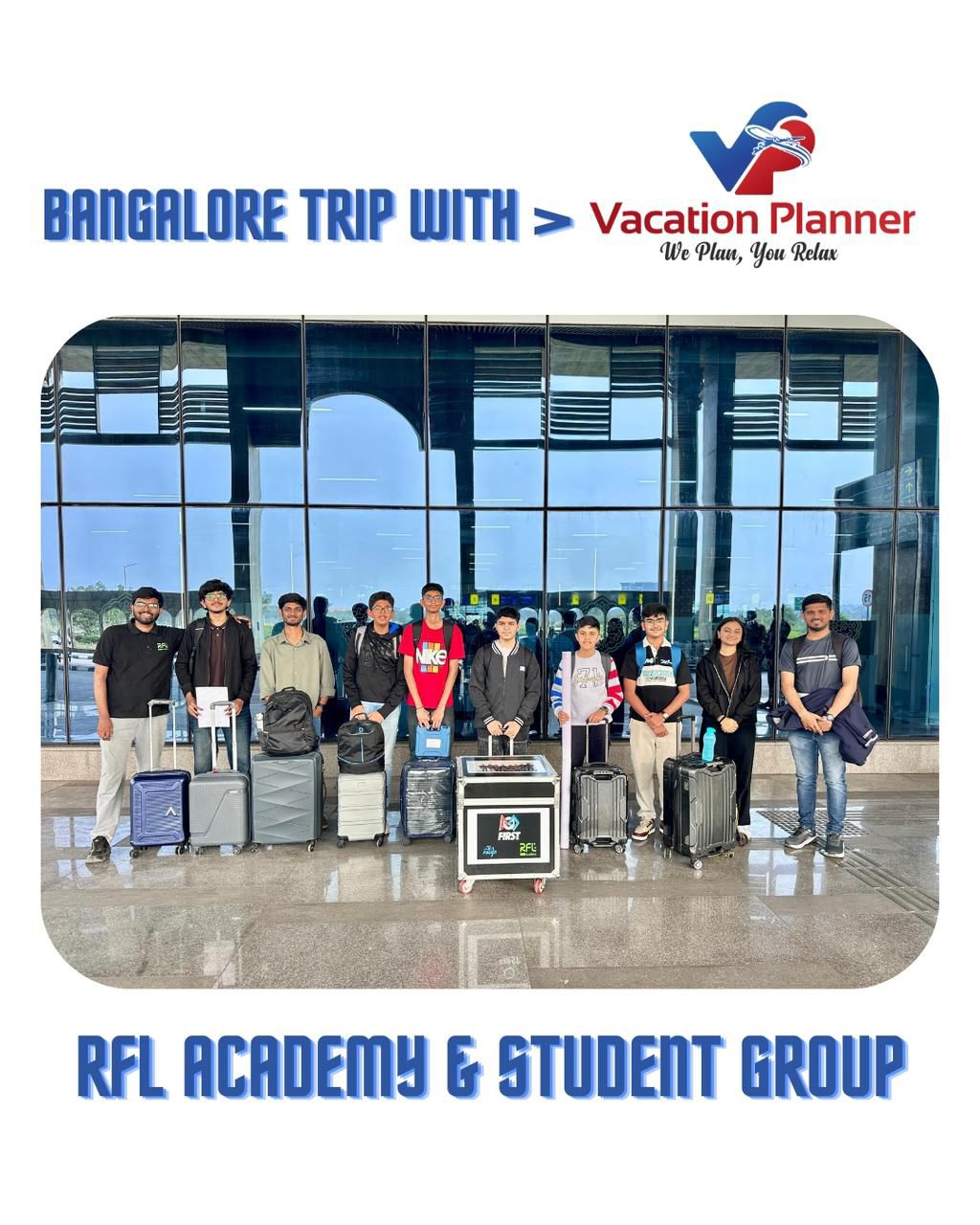 Bangalore trip — RFL Academy & student group